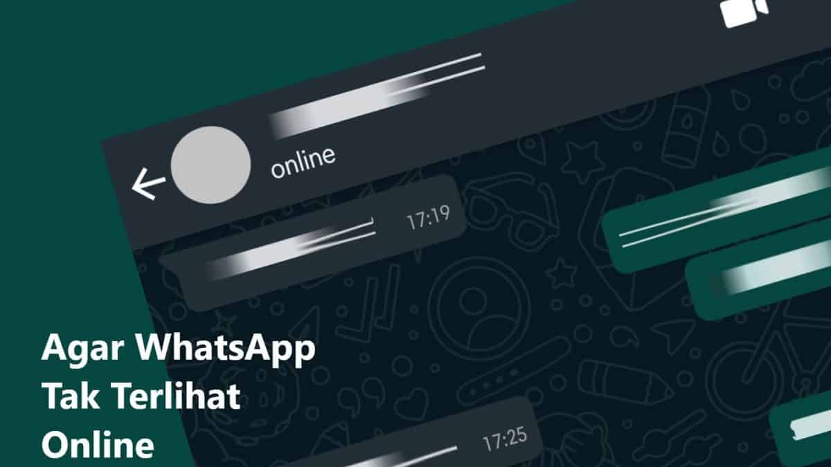 3-Cara-Setting-Whatsapp-Agar-Tidak-Terlihat-Online-di-Iphone-Android