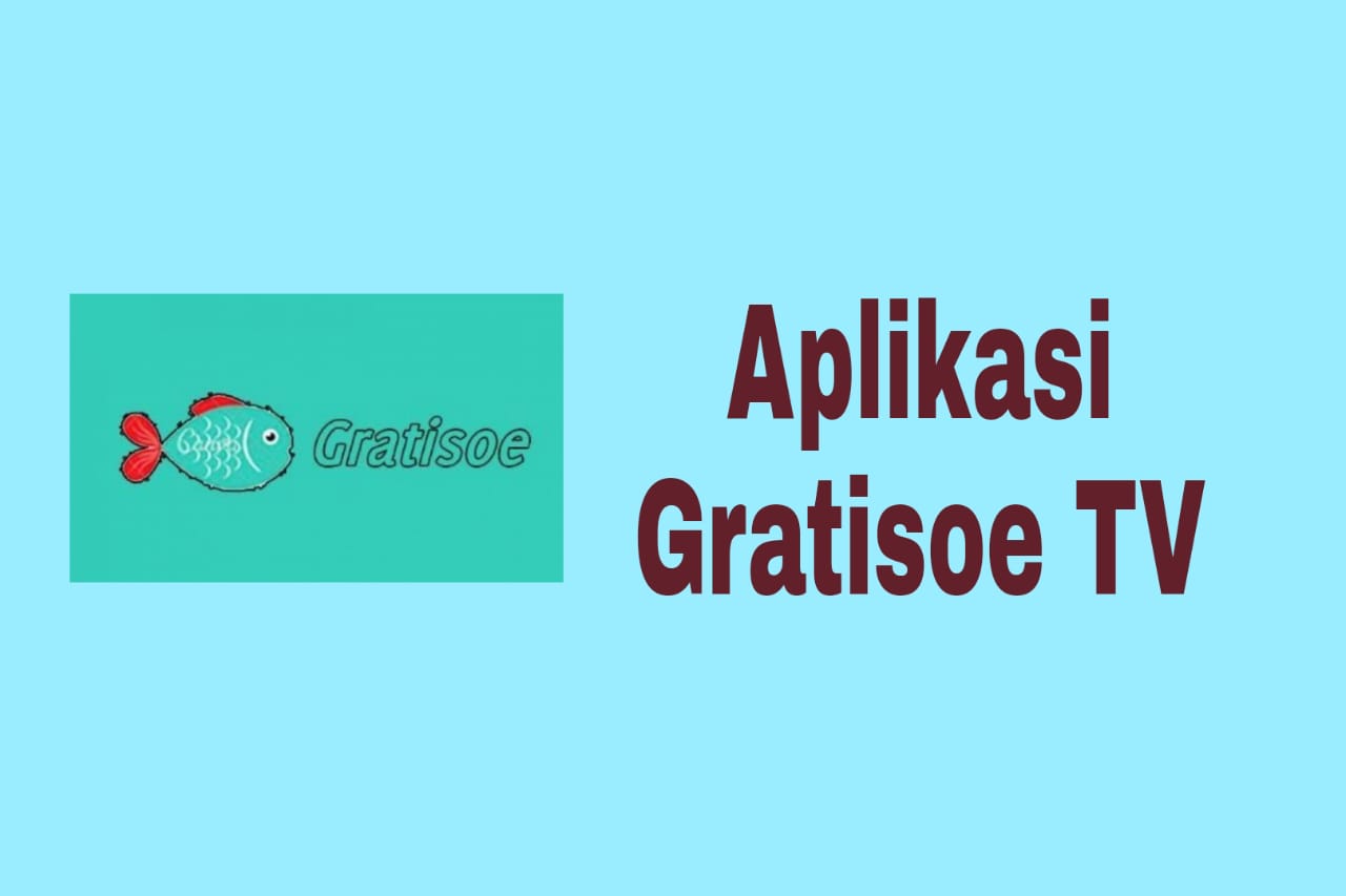 Link Download Terbaru Gratisoe TV Premium APK